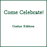 Come Celebrate - Guitar Edition
