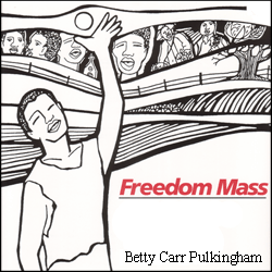 Freedom Mass - Accompaniment/Cantor Edition