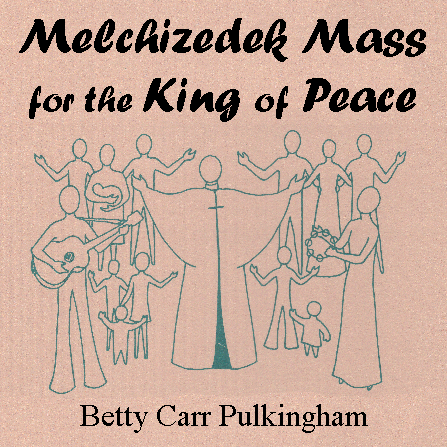 Melchizedek Mass - Accompaniment/Choral Edition